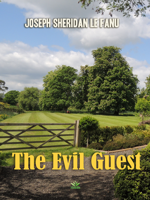 Title details for The Evil Guest by Joseph Sheridan Le Fanu - Available